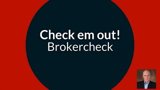 Brokercheck CHECK EM OUT free disclosure tool by FINRA [upl. by Airdnax]