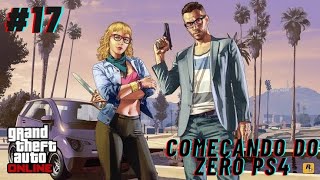 Gta Online Começando do zero Ps4 PARTE 17 [upl. by Kary327]