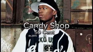 50 Cent  Candy Shop Bass Boosted [upl. by Emmett476]