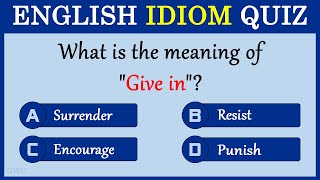 English Idioms Quiz  CAN YOU SCORE 1010 challenge 5 [upl. by Avihs]