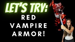 Lets Try Red Vampire Armor [upl. by Yenots90]