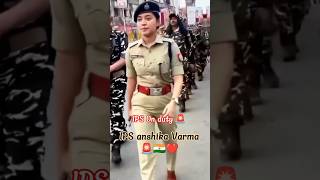 IPS on duty 🚨 ips anshika Varma ❤️🇮🇳shorts youtubeshorts ips [upl. by Bensen469]