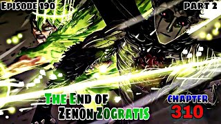 Episode 190 Black Clover The End of Zenon Zogratis Yuno vs Zenon [upl. by Bradstreet579]