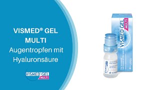 Augentropfen zur intensiven Befeuchtung bei Trockenen Augen VISMED® GEL MULTI im Tropffläschchen [upl. by Hgielanna796]