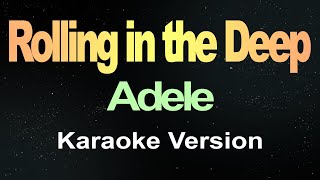 Adele  Rolling in the Deep Karaoke [upl. by Jesh]