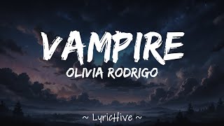 Olivia Rodrigo  Vampire Lyrics 4K Lyric Video [upl. by Ueihtam]