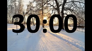 30 Minute TIMER Winter Version with relaxing music [upl. by Ingar]