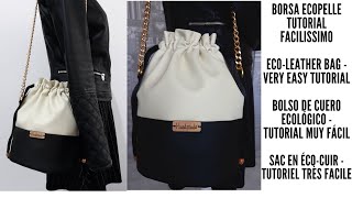 Borsa ecopelle Tutorial facilissimo  Ecoleather bag very easy DIY  Bolso de cuero ecologico [upl. by Ashby]