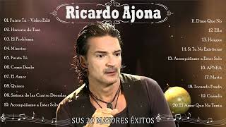 Ricardo Arjona SUS MAS HERMOSA CANCIONES TOP20 GRANDES EXITOS [upl. by Hartnett]