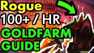 The BEST Rogue Gold Farm in Classic WoW 100g Per Hour Best Route Get an Epic Mount in One Day [upl. by Eiralam]