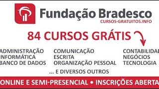 FUNDAÇÃO BRADESCO  curso grátis com certificado [upl. by Toogood176]