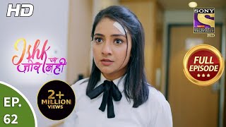 Ishk Par Zor Nahi  Ep 62  Full Episode  8th June 2021 [upl. by Tnert]