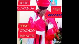 ODONG JAKAGER BY JOHN OLWANDA [upl. by Weinreb743]