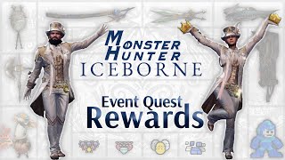 All Event Quest Rewards in Monster Hunter World Iceborne [upl. by Finlay]