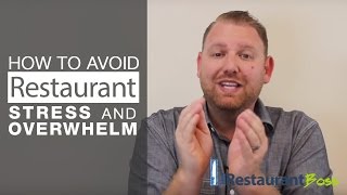 How to Avoid The Stress and Overwhelm of Owning a Restaurant [upl. by Ainos]