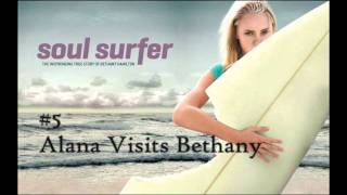 Soul Surfer OST 5 Alana Visits Bethany [upl. by Risley]