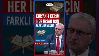 Kurânı Kerim Her İnsan İçin Farklı İnmiştir Beyin Cerrahı Prof Dr İsmail Hakkı Aydın  My Rahle [upl. by Ahseele]