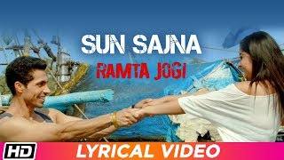 Sun Sajna  Lyrical Video  Ramta Jogi  Harry Anand  Tarranum Malik  Latest Punjabi Song [upl. by Ninnetta]