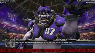 MFL 2023 Preseason Week 3hree Gnashville Lycans  Purple Mutant Eaters [upl. by Koeppel350]