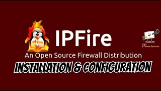 How to Install and Configure IP Fire Free Firewall [upl. by Hiett125]