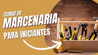 Curso de marcenaria para iniciantes  introdução [upl. by Ellerol476]