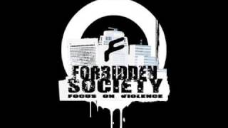 Forbidden Society  Execute [upl. by Kathryne]