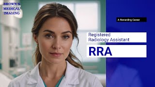 How to Become a Registered Radiology Assistant An Invitation to a Rewarding Career [upl. by Ahsoek]