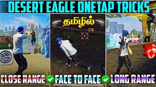 Desert Eagle Onetap Tricks Tamil  CloseRange  LongRange  Face To Face Headshot Tricks Free Fire✅ [upl. by Notak]