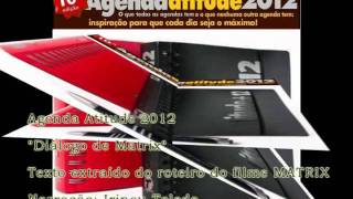 AGENDA ATITUDE 2012 DIÁLOGO DE MATRIX [upl. by Yzeerb]