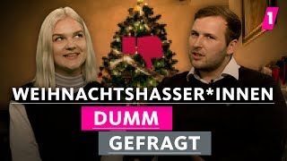 Weihnachtshasser hören doch eh heimlich Weihnachtsmusik  1LIVE Dumm Gefragt [upl. by Doria]