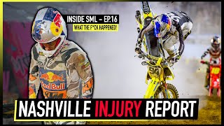 The Carnage Latest News amp Whos OUT  Nashville SX  Inside SML  Ep16 [upl. by Arrej]