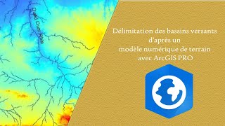 Délimitation des bassins versants avec ArcGIS Pro [upl. by Collin]