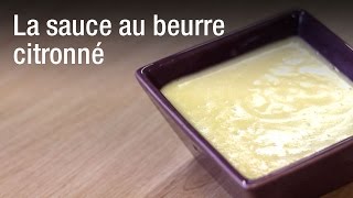 Comment faire une sauce au beurre citronné  simple et rapide [upl. by Eical355]