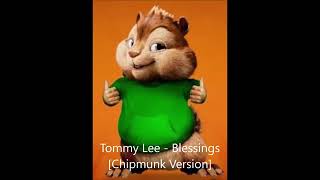 Tommy Lee Sparta Blessings  Chipmunk Version [upl. by Namrej]