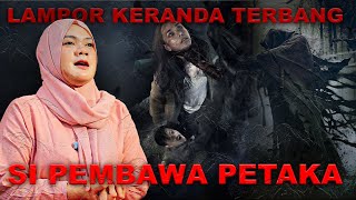 KISAH LAMPOR KERANDA TERBANG SI PEMBAWA PETAKA VIRAL KEMBALI  trending lampor viralvideo fyp [upl. by Lleruj]