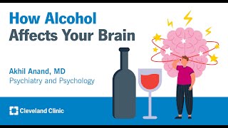 How Alcohol Affects Your Brain  Akhil Anand MD [upl. by Herries]