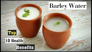 Barley Water  How to make Barley water  Barley water Recipe [upl. by Franky]