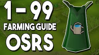 Complete 199 Farming Training Guide OSRS Best Methods for GP Farming and EXP Farming [upl. by Yroger36]