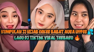 KUMPULAN JJ HIJAB CEKER BABAT PULEN AURA HYPER 💦LAGU DI TIKTOK VIRAL TERBARU 🔥 [upl. by Ailekahs]