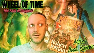 Woof The Path of Daggers by Robert Jordan Is Easily The Worst Wheel Of Time Book I’ve Yet To Read [upl. by Ydnelg]