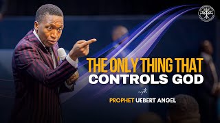 The Only Thing That Controls God  Prophet Uebert Angel [upl. by Bore4]