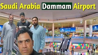 DAMMAM AIRPORT SAUDI ARABIA [upl. by Trix283]