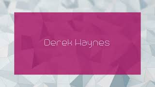 Derek Haynes  appearance [upl. by Coussoule837]