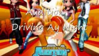 Audition  Driving At Night [upl. by Else]