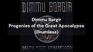 Dimmu Borgir  Progenies of the Great Apocalypse Drumless [upl. by Dimmick]