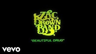 Zac Brown Band  Beautiful Drug Lyric Video [upl. by Tayib]