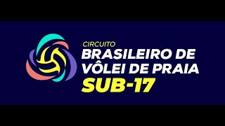 CIRCUITO BRASILEIRO DE VÔLEI DE PRAIA SUB 17  QUADRA 4  ETAPA FINAL  SAQUAREMARJ 10122024 [upl. by Aysab]