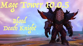 Blood Death Knight  Mage Tower 1005 [upl. by Namielus]