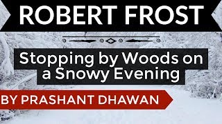 English Poems  Stopping by Woods on a Snowy Evening by Robert Frost  Explained in HINDI [upl. by Sokem517]