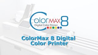 ColorMax8  Digital Color Printer [upl. by Mcclary]